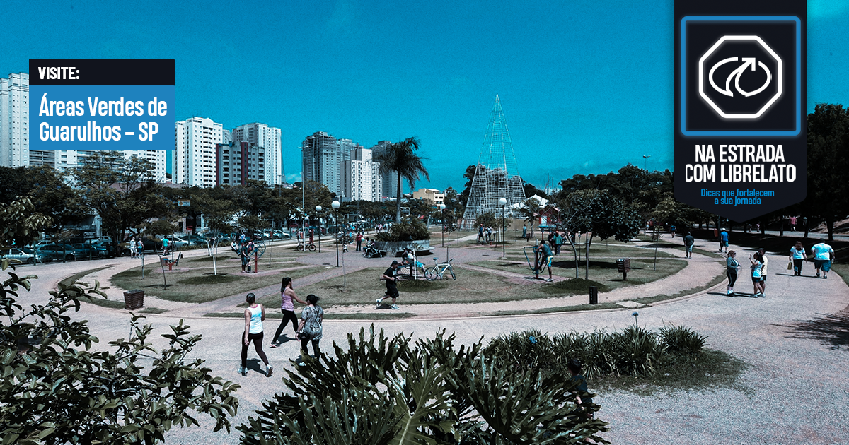 Na estrada com a Librelato: conheça áreas verdes de Guarulhos