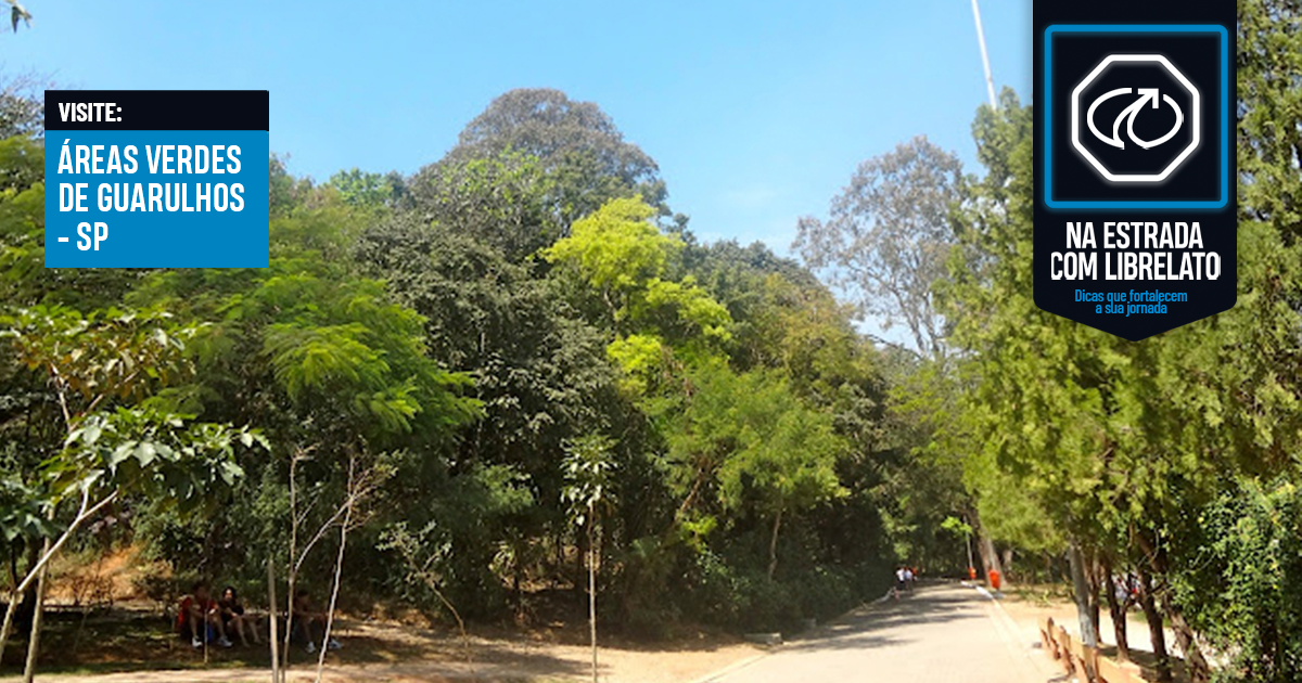 Na estrada com a Librelato: conheça áreas verdes de Guarulhos